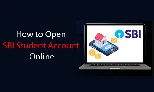 How to Open SBI Student Account Online